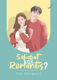 Sahabat kok romantis?