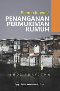 Image of Skema inovatif penanganan permukiman kumuh
