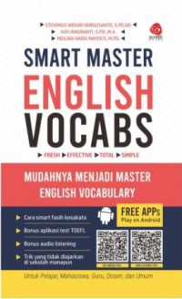 Smart master English conversation  :  mudahnya menjadi master english vocabulary