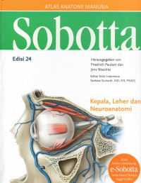 Sobotta atlas anatomi manusia : kepala, leher dan neuroanatomi = Sobbota atlas der anatomie, 24th edition
