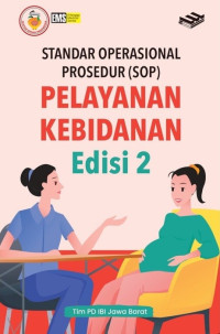 Image of Standar operasional prosedur pelayanan kebidanan