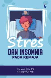 Image of Stres dan insomnia pada remaja