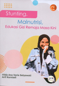 Image of Stunting, malnutrisi, edukasi gizi remaja masa kini