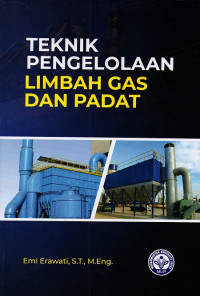 Teknik pengelolaan limbah gas dan padat