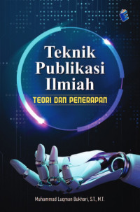 Image of Teknik publikasi ilmiah teori dan penerapan