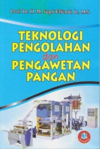 Image of Teknologi pengolahan dan pengawetan pangan
