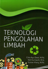 Image of Teknologi pengolahan limbah