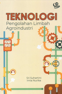 Image of Teknologi pengolahan limbah agroindustri