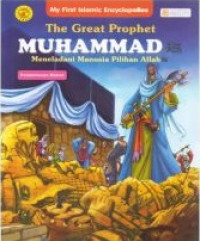 The great prophet Muhammad meneladani manusia pilihan Allah : pembebasan mekah