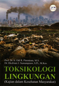 Image of Toksikologi lingkungan (kajian dalam kesehatan masyarakat)