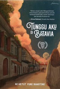 Tunggu aku di Batavia