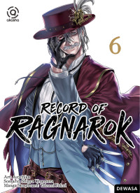Record of ragnarok = Shuumatsu no walkure 06
06