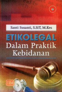 Image of Etikolegal dalam praktek kebidanan