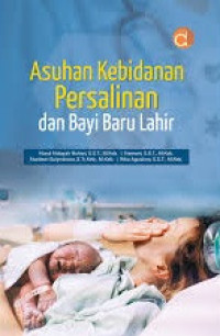 Image of Asuhan kebidanan persalinan dan bayi baru lahir